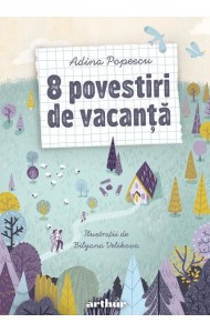 8 povestiri de vacanță 8 povestiri de vacanță