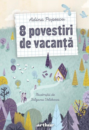 8 povestiri de vacanță