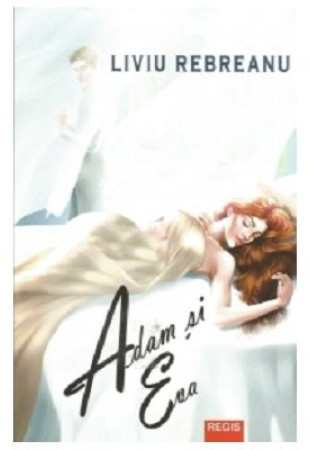 Adam si Eva - Liviu Rebreanu