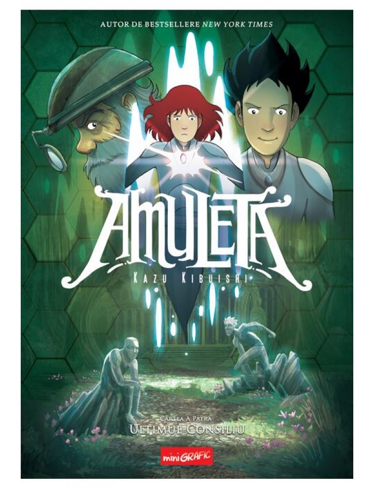 Amuleta. Cartea a patra. Ultimul Consiliu Amuleta. Cartea a patra. Ultimul Consiliu