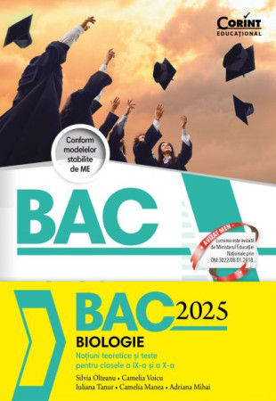 Bacalaureat 2025. Biologie. Noțiuni teoretice și teste pentru clasele a IX-a și a X-a Bacalaureat 2025. Biologie. Noțiuni teoretice și teste pentru clasele a IX-a și a X-a