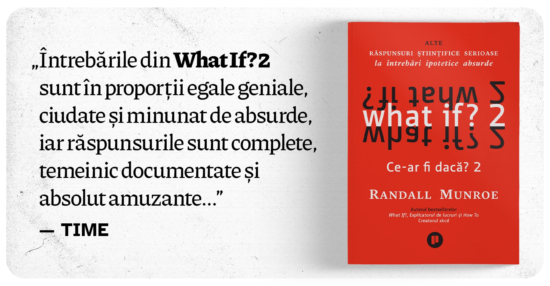 What if? 2. Alte răspunsuri științifice serioase la întrebări ipotetice absurde