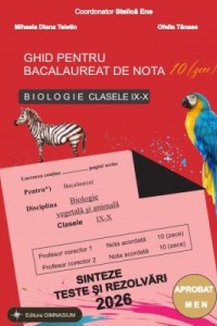 Bacalaureat Biologie 2026 clasele 9-10. Sinteze teste si rezolvari. Ghid pentru bacalaureat de nota 10 - Stelica Ene Bacalaureat Biologie 2026 clasele 9-10. Sinteze teste si rezolvari. Ghid pentru bacalaureat de nota 10 - Stelica Ene