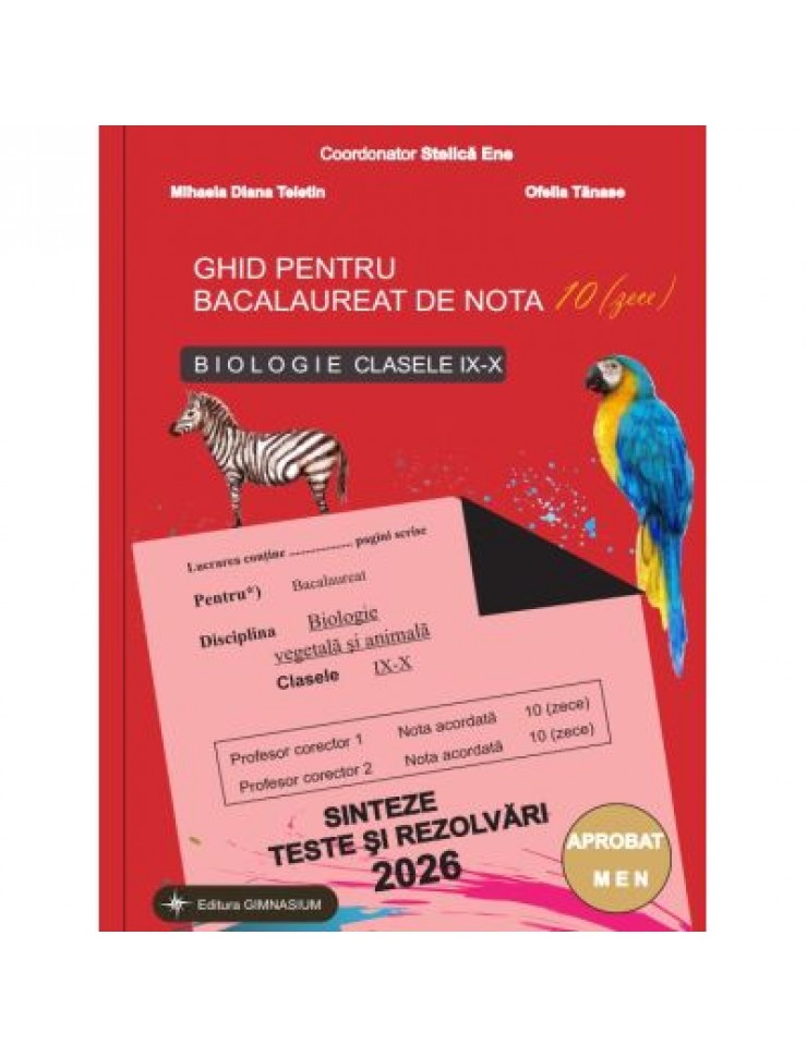 Bacalaureat Biologie 2026 clasele 9-10. Sinteze teste si rezolvari. Ghid pentru bacalaureat de nota 10 - Stelica Ene Bacalaureat Biologie 2026 clasele 9-10. Sinteze teste si rezolvari. Ghid pentru bacalaureat de nota 10 - Stelica Ene