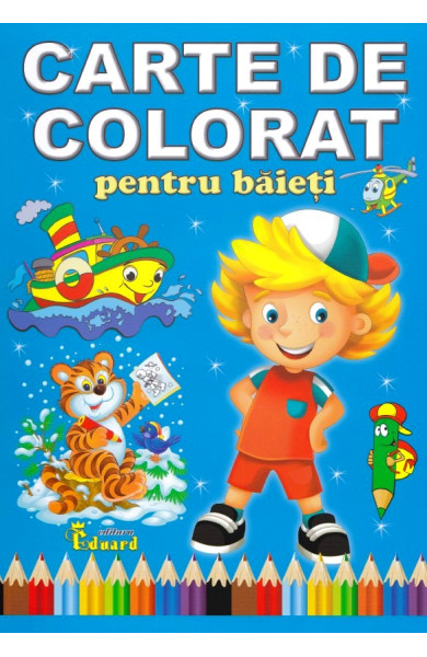 Carte de colorat pentru baieti Carte de colorat pentru baieti