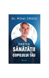 Cartea sanatatii copilului tau Cartea sanatatii copilului tau