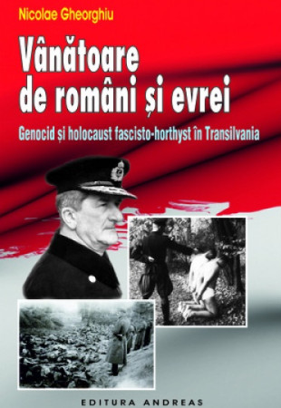 Vanatoare de romani si evrei