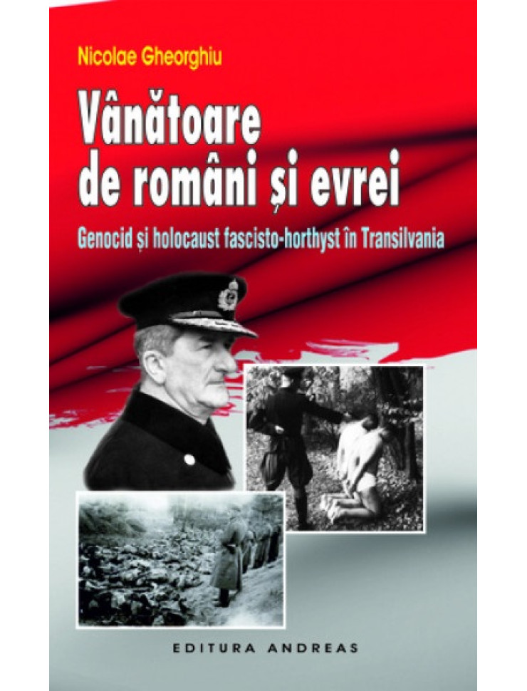 Vanatoare de romani si evrei