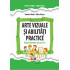 Arte vizuale si abilitati practice. Manual pentru clasa a II-a