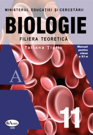 Biologie - Manual pentru Clasa a 11-a Biologie - Manual pentru Clasa a 11-a