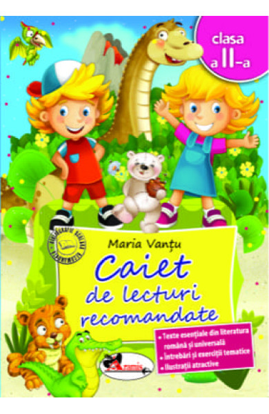 Caiet de lecturi recomandate pentru Clasa a 2-a Caiet de lecturi recomandate pentru Clasa a 2-a