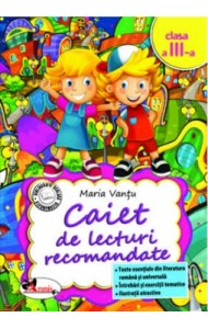 Caiet de lecturi recomandate pentru Clasa a 3-a Caiet de lecturi recomandate pentru Clasa a 3-a