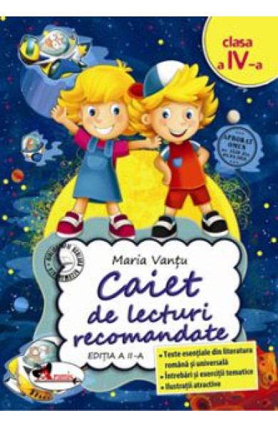 Caiet de lecturi recomandate pentru Clasa a 4-a Caiet de lecturi recomandate pentru Clasa a 4-a