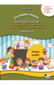 Cu Aramis reusesc: Recapitulare si evaluare - Clasa a 2-a (CLR si MEM) Cu Aramis reusesc: Recapitulare si evaluare - Clasa a 2-a (CLR si MEM)
