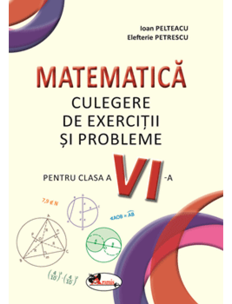 Culegere de Matematica pentru Clasa a 6-a (Exercitii si probleme)