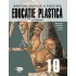 Educatie Plastica - Manual pentru Clasa a 10-a