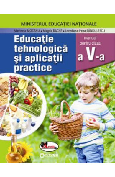 Educatie Tehnologica si Aplicatii Practice - Manual pentru clasa a 5-a Educatie Tehnologica si Aplicatii Practice - Manual pentru clasa a 5-a