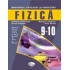 Fizica - Manual pentru Clasele 9-10