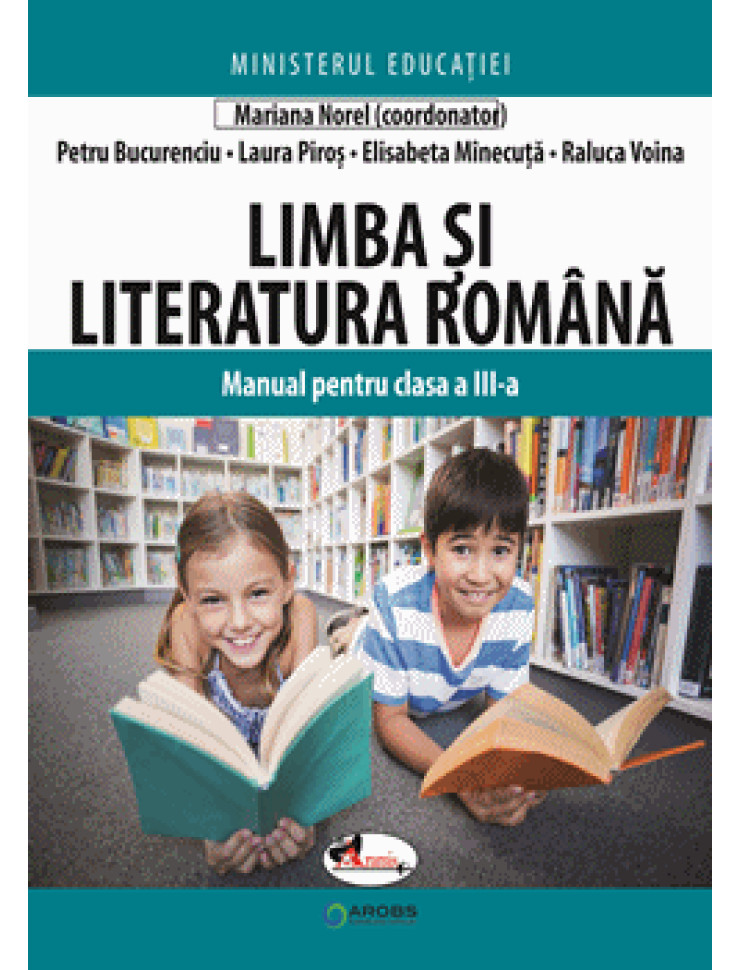 Limba si literatura romana. Manual pentru clasa a III-a