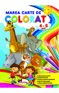 Marea carte de colorat (4-5 ani)