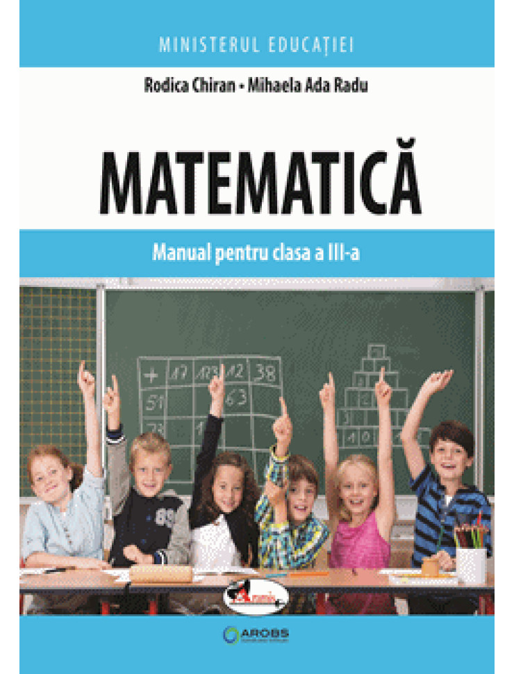 Matematica. Manual pentru clasa a III-a