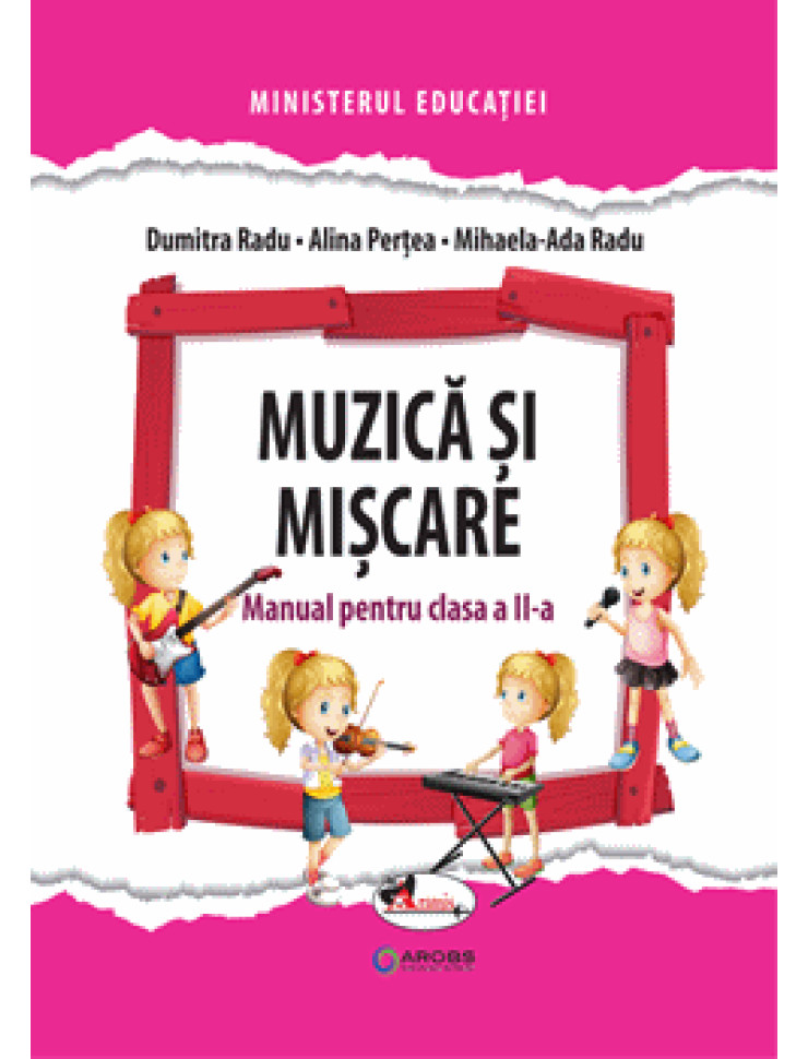 Muzica si miscare. Manual pentru clasa a II-a