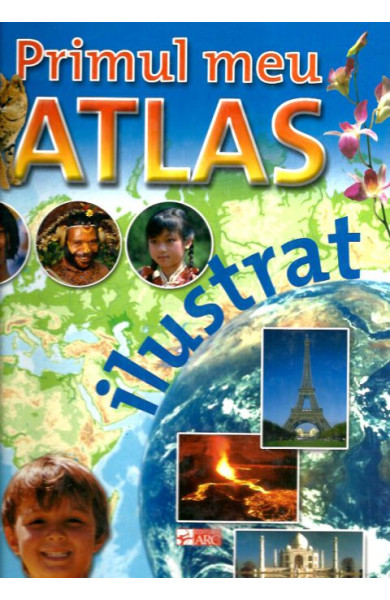 Primul meu ATLAS ILUSTRAT