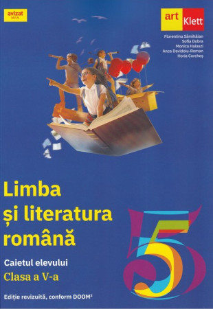 Caietul elevului LIMBA ȘI LITERATURA ROMÂNĂ - Clasa a 5-a