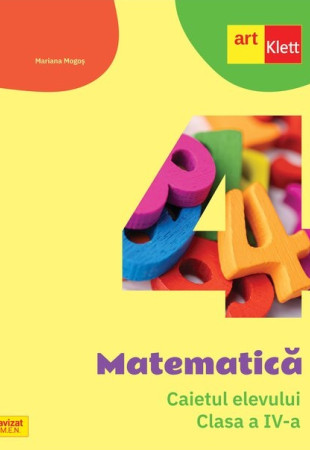 Matematică. Caietul elevului. Clasa a IV-a