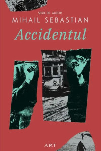 Accidentul Accidentul