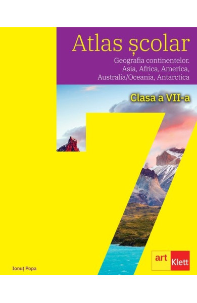 Atlas Scolar pentru Clasa a VII-a Atlas Scolar pentru Clasa a VII-a
