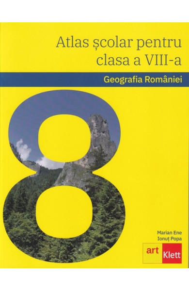 Atlas școlar pentru clasa a VIII-a (Geografia României)