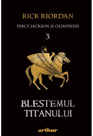 Blestemul Titanului (Percy Jackson si Olimpienii Vol. 3)