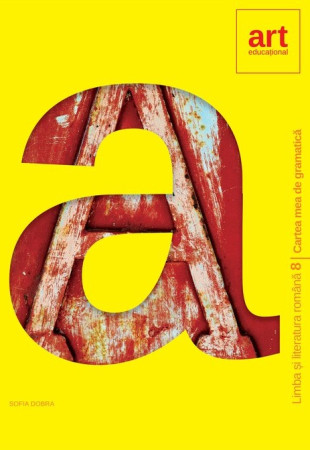 Cartea mea de GRAMATICA - Clasa 8 Cartea mea de GRAMATICA - Clasa 8