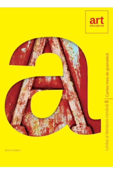 Cartea mea de GRAMATICA - Clasa 8 Cartea mea de GRAMATICA - Clasa 8