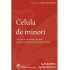 Celula de minori