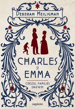 Charles și Emma. Crezul familiei Darwin Charles și Emma. Crezul familiei Darwin