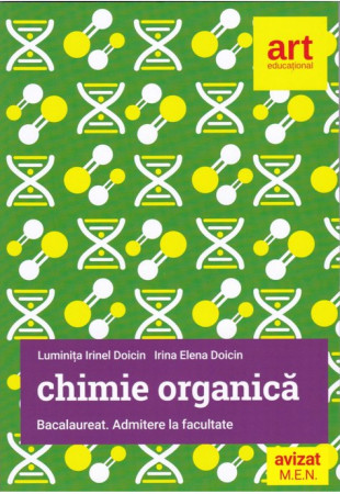 CHIMIE Organica. Bacalaureat si Admitere la Facultate CHIMIE Organica. Bacalaureat si Admitere la Facultate