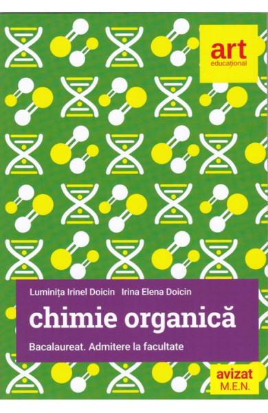 CHIMIE Organica. Bacalaureat si Admitere la Facultate CHIMIE Organica. Bacalaureat si Admitere la Facultate