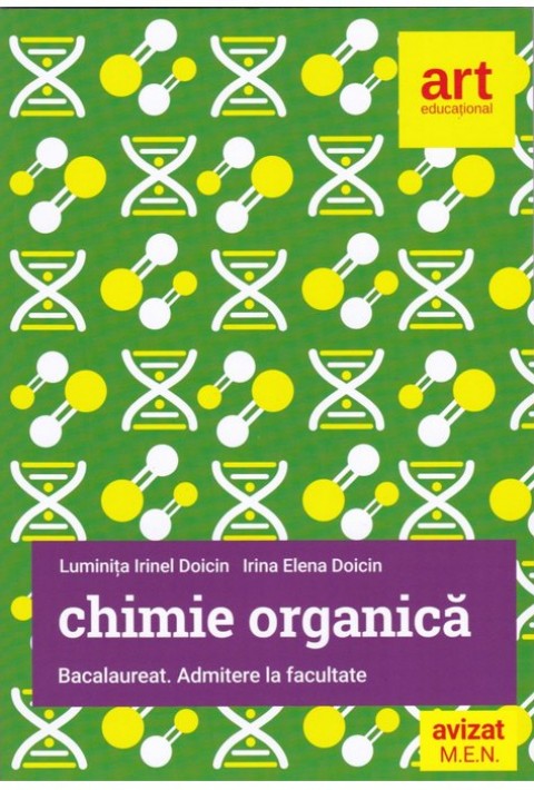 CHIMIE Organica. Bacalaureat si Admitere la Facultate