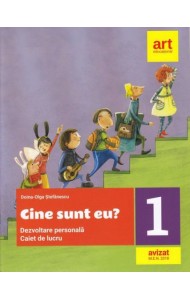 Cine sunt eu? Caiet de lucru - Dezvoltare Personala pentru Clasa 1