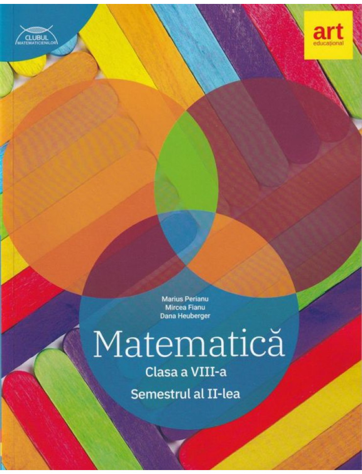 Clubul Matematicienilor - Clasa a 8-a. Semestrul 2