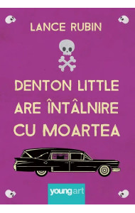 Denton Little are întâlnire cu Moartea