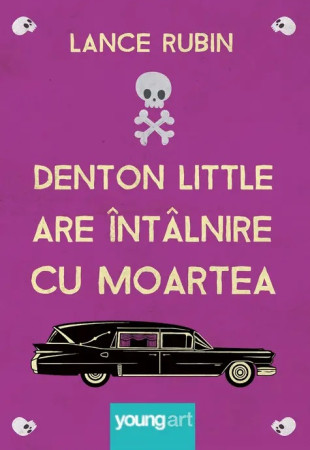 Denton Little are întâlnire cu Moartea Denton Little are întâlnire cu Moartea