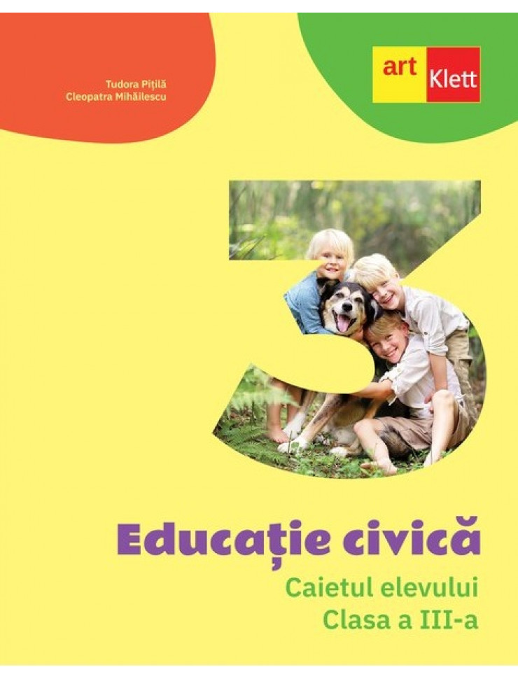 Educatie civica - Caietul elevului pentru Clasa a III-a