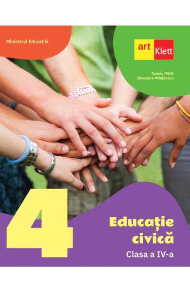 Educatie civica. Manual pentru Clasa a IV-a Educatie civica. Manual pentru Clasa a IV-a