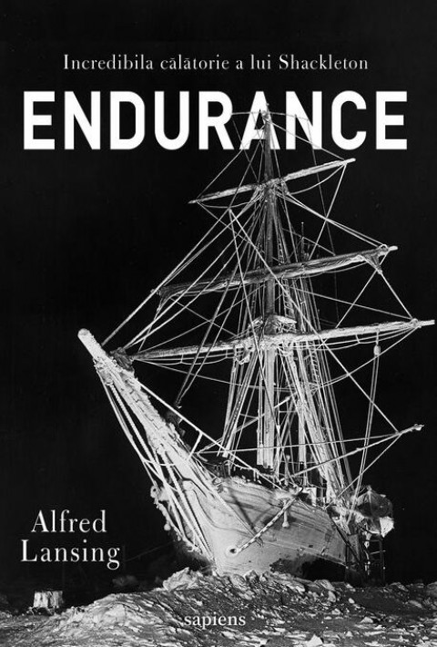 Endurance. Incredibila călătorie a lui Shackleton