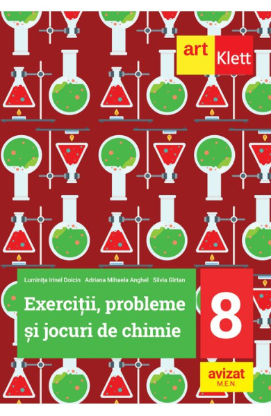Exercitii, probleme si jocuri de Chimie - Clasa a 8-a Exercitii, probleme si jocuri de Chimie - Clasa a 8-a