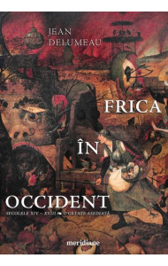 Frica in Occident (editie necartonata) Frica in Occident (editie necartonata)