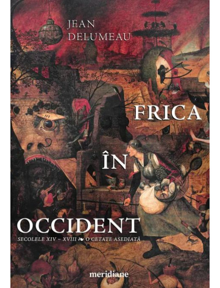 Frica în Occident. Secolele XIV – XVIII. O cetate asediată